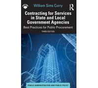 Contracting for Services in State and Local Government Agencies : Best Practices for Public Procurement