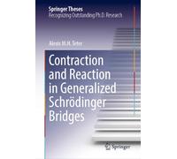 Contraction and Reaction in Generalized Schrödinger Bridges (Springer Theses)