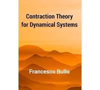 Contraction Theory for Dynamical Systems