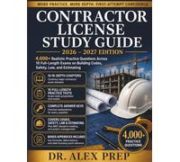 Contractor License Study Guide 2026-2027: 4,000+ Realistic Practice Questions Across 10 Full-Length Exams on Building Codes, Safety, Law, and Estimating