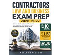 Contractors Law and Business Exam Prep 2026-2027: California CSLB Study Guide with Practice Tests, Contracts, Digital Flashcards, Licensing Rules, and Business Law Review for Exam Success
