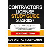 Contractors License Study Guide 2026-2027: All-in-One Prep with 1,200 Practice Questions, Visuals, Business and Law Reviews, and Trade Knowledge for Exam Success