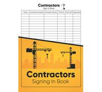Contractors Signing In Book: Contractors Signing In and Out Book ,Building Site Sign in Book ,Track and Trace Visitor Log Book for Business, Office, ... Site, School, & Workplace | A4 Format