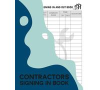 Contractors Signing In Book: Visitor Log Book and Contact Tracing Register, Building Site Sign In and Out Book, Blue Cover