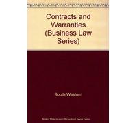 Contracts and Warranties (Business Law Series)