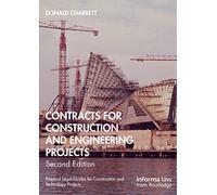 Contracts for Construction and Engineering Projects (Practical Legal Guides for Construction and Technology Projects)