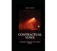 Contractual Vows: A Contract Marriage That Turned Deadly (A Diseased System)
