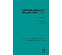 Contradictions of the Welfare State (Routledge Library Editions: Welfare and the State)