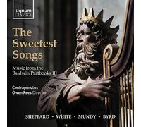 Rees,Owen - The Sweetest Songs: Music From The Baldwin Partbooks III
