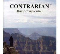 CONTRARIAN - Minor Complexities