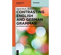 Contrasting English and German Grammar : An Introduction to Syntax and Semantics