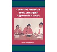 Contrastive Rhetoric in Shona and English Argumentative Essay