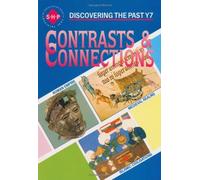 Contrasts & Connections: Discovering the Past Y7 by Colin Shephard, Mike Corbishley, Alan Large, Richard Tames (1991) Paperback