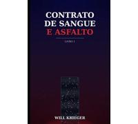 Contrato de Sangue e Asfalto