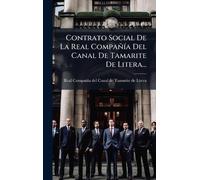 Contrato Social De La Real CompañÃ-a Del Canal De Tamarite De Litera...