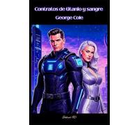 Contratos de titanio y sangre: 2 (Serie Alexander Sinclair)