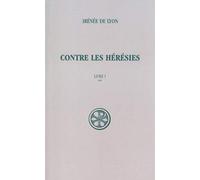 Contre les hérésies livre 1 tome 2