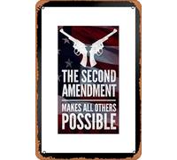 Contrence Metal Poster Retro Tin Sign The Second Amendment Makes All Others Possible Flag Political Art Print Wall Decor 8x12 INCH