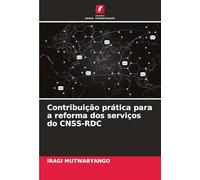 Contribuição prática para a reforma dos serviços do CNSS-RDC