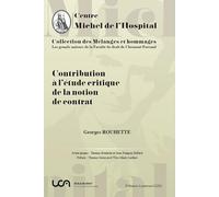 Contribution à l'étude critique de la notion de contrat (1)