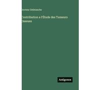Contribution a l'Étude des Tumeurs Osseues
