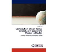 Contribution of non-formal education in promoting literacy in Bhutan: Status of Non-formal Education in Bhutan