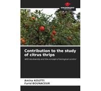 Contribution to the study of citrus thrips: With biodiversity and the concept of biological control