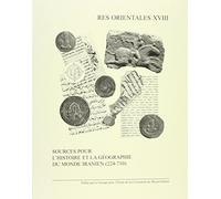 Contributions à l'histoire et la géographie historique de l'empire sassanide: 16 (Res Orientales)