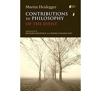 Contributions to Philosophy (Of the Event) (Studies in Continental Thought)
