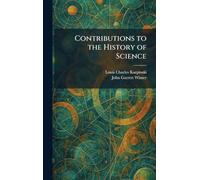 Contributions to the History of Science