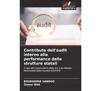 Contributo dell'audit interno alla performance delle strutture statali: Il caso del Conservatorio delle Arti e dei Mestieri Multimediali Balla Fasseké KOUYATE