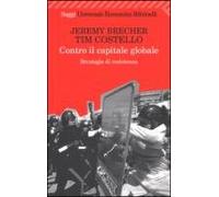 Contro il capitale globale. Strategie di resistenza