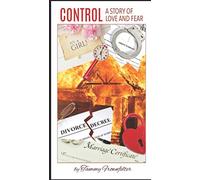 Control: A Story of Love and Fear: Life with Intermittent Explosive Disorder