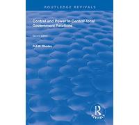 Control and Power in Central-local Government Relations (Routledge Revivals)