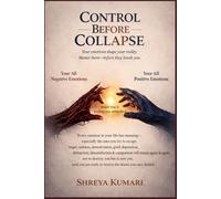 CONTROL BEFORE COLLAPSE: Where Emotions Teach, Break, and Rebuild You.