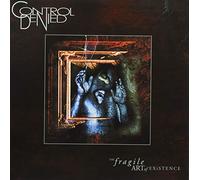 Control Denied - Fragile Art Of Existence [VINYL]