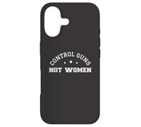Control Guns Not Women Female Healthcare Anti-Gun Violence Case for iPhone 17