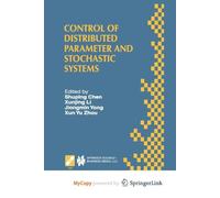 Control of Distributed Parameter and Stochastic Systems: Proceedings of the IFIP WG 7.2 International Conference, June 19-22, 1998 Hangzhou, China