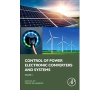 Control of Power Electronic Converters and Systems : Volume 3