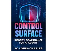 Control Surface: Identity Governance for Artificial Intelligence Agents