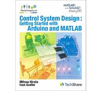 Control System Design: Getting Started with Arduino and MATLAB (kit+book set)