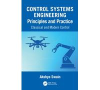 Control Systems Engineering Principles and Practice:: Classical and Modern Control