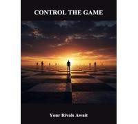 Control The Game: Your Rivals Await
