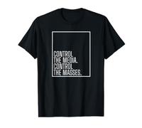 Control The Media Control The Masses Anti Media Value Graphic T-Shirt