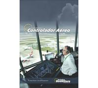 Controlador Aéreo: Guía de estudio para controladores de tránsito aéreo