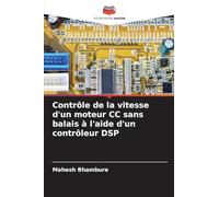 Contrôle de la vitesse d'un moteur CC sans balais à l'aide d'un contrôleur DSP
