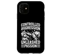 Controlled Aggression unleashed Passion Muay Thai Case for iPhone 11