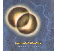Controlled Bleeding - Between Tides