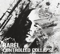 Controlled Collapse - Babel