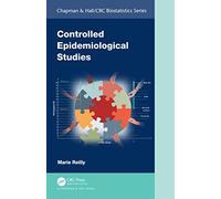 Controlled Epidemiological Studies (Chapman & Hall/CRC Biostatistics Series)
